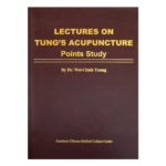 Book: Lectures on Tung’s Acupuncture – Therapeutic System by Dr Wei Chieh Young (English)